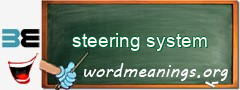 WordMeaning blackboard for steering system